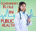 Fighting for the Uninsured - Government's Role in Public Health